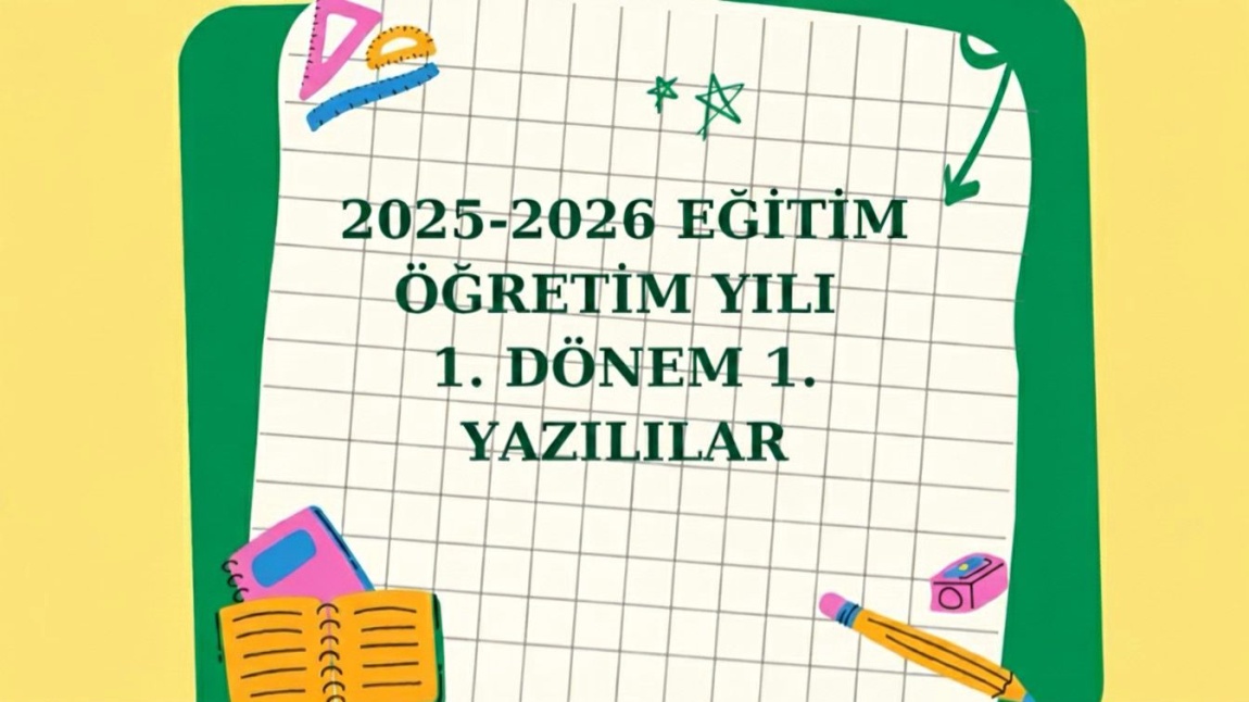 1. DÖNEM  1. SINAV TAKVİMİMİZ HAZIR